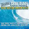 Sean Ashby - Surf Guitar Smash Hits